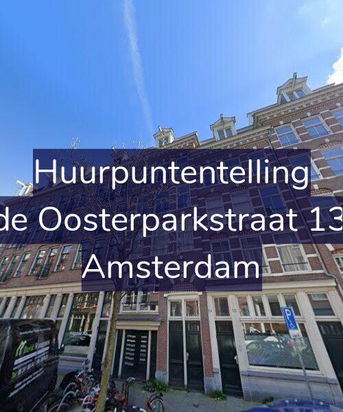Foto gevel Huurpuntentelling voor Derde Oosterparkstraat 134-A, Amsterdam