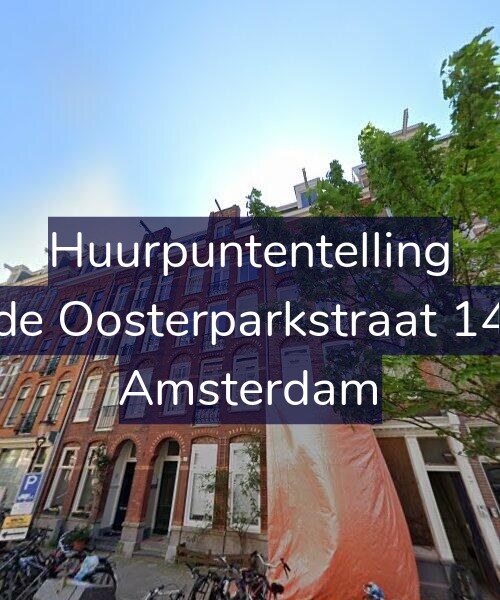 Foto gevel Huurpuntentelling voor Derde Oosterparkstraat 144-4, Amsterdam