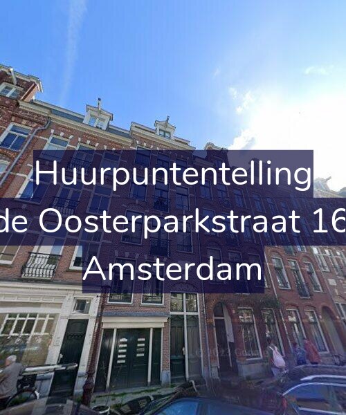 Foto gevel Huurpuntentelling voor Derde Oosterparkstraat 162-A, Amsterdam