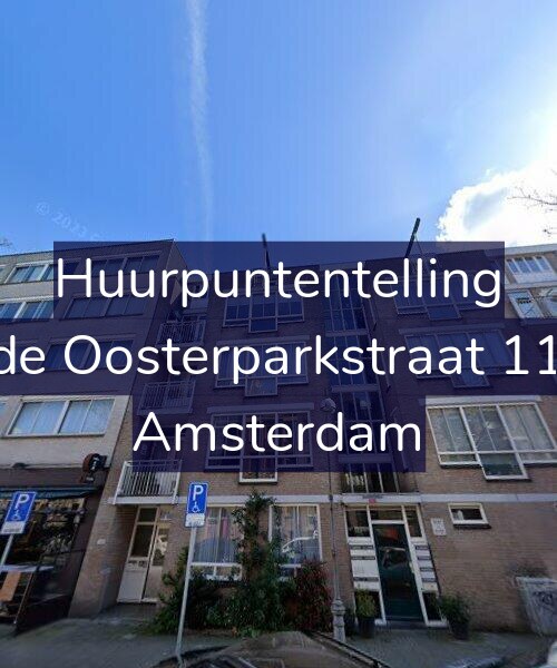 Foto gevel Huurpuntentelling voor Derde Oosterparkstraat 110-B, Amsterdam