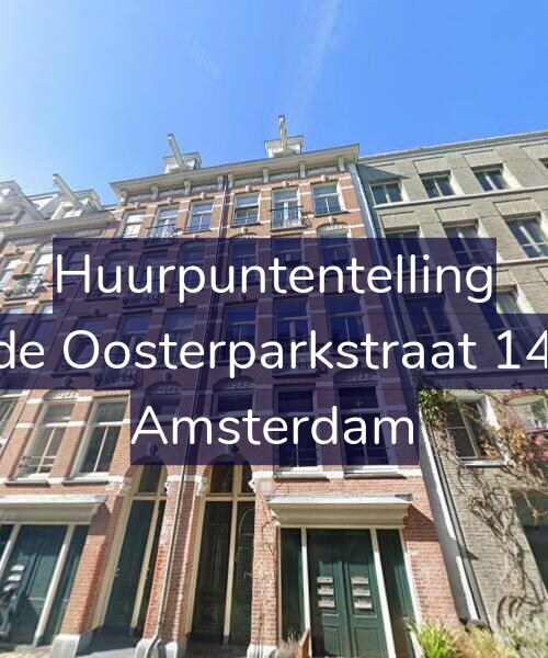 Foto gevel Huurpuntentelling voor Derde Oosterparkstraat 143-C, Amsterdam