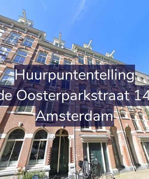 Foto gevel Huurpuntentelling voor Derde Oosterparkstraat 141-A, Amsterdam