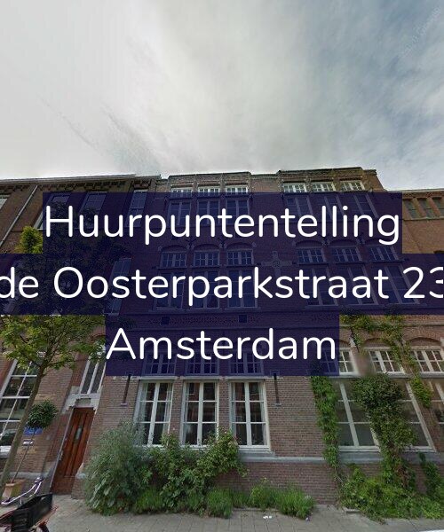 Foto gevel Huurpuntentelling voor Derde Oosterparkstraat 239-F, Amsterdam