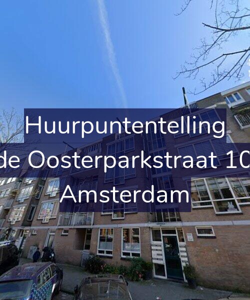 Foto gevel Huurpuntentelling voor Derde Oosterparkstraat 106-D, Amsterdam