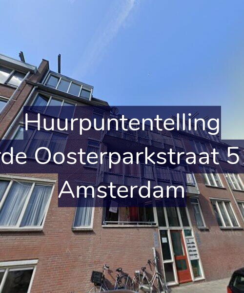 Foto gevel Huurpuntentelling voor Derde Oosterparkstraat 51-D, Amsterdam