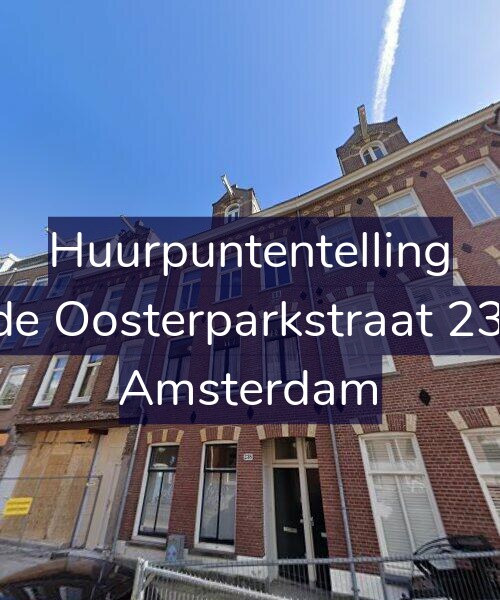 Foto gevel Huurpuntentelling voor Derde Oosterparkstraat 238-H, Amsterdam