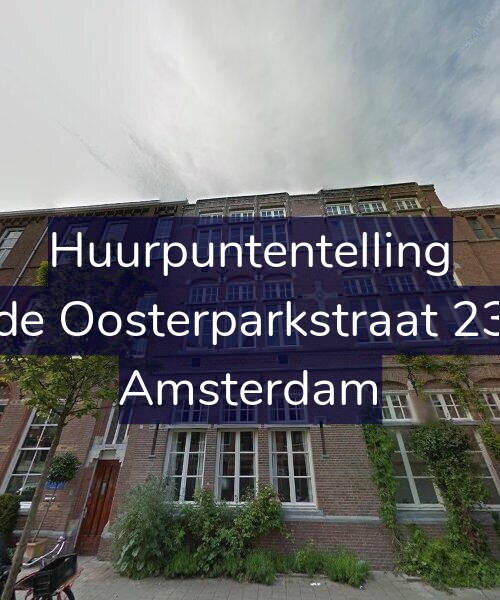 Foto gevel Huurpuntentelling voor Derde Oosterparkstraat 239-E, Amsterdam