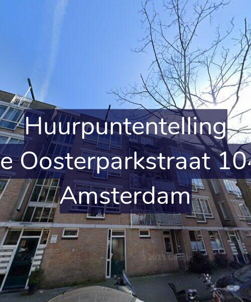 Foto gevel Huurpuntentelling voor Derde Oosterparkstraat 104-D3, Amsterdam