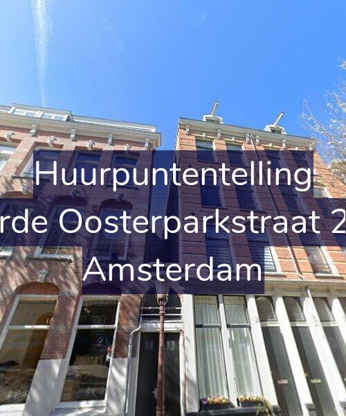 Foto gevel Huurpuntentelling voor Derde Oosterparkstraat 255, Amsterdam