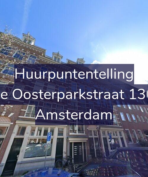 Foto gevel Huurpuntentelling voor Derde Oosterparkstraat 130-B2, Amsterdam