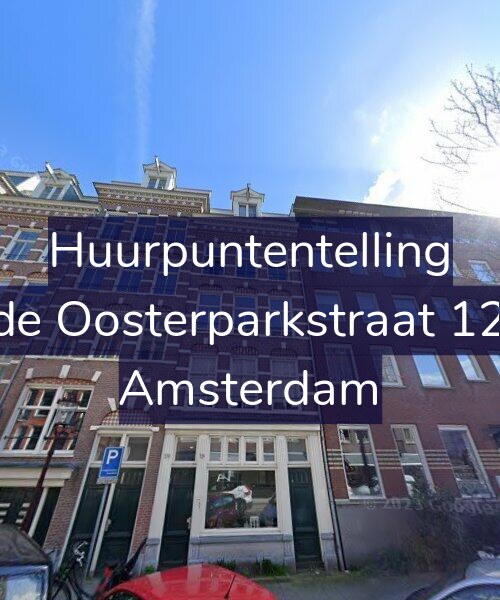 Foto gevel Huurpuntentelling voor Derde Oosterparkstraat 128-B, Amsterdam