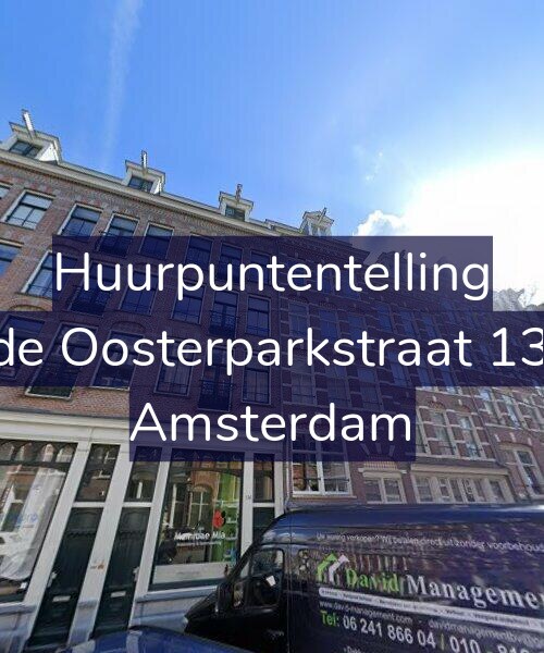 Foto gevel Huurpuntentelling voor Derde Oosterparkstraat 134-D, Amsterdam