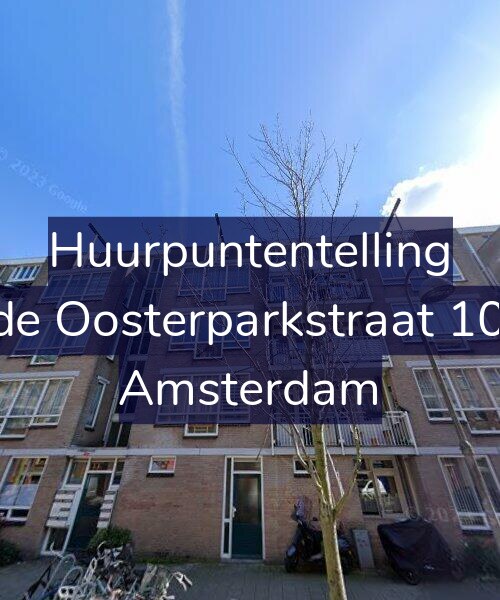 Foto gevel Huurpuntentelling voor Derde Oosterparkstraat 100-A, Amsterdam