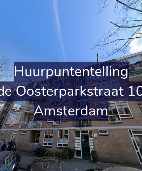 Foto gevel Huurpuntentelling voor Derde Oosterparkstraat 106-C, Amsterdam