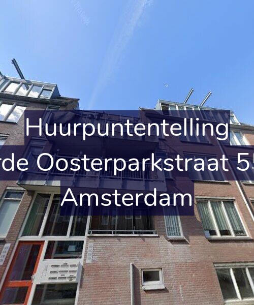 Foto gevel Huurpuntentelling voor Derde Oosterparkstraat 55-C, Amsterdam