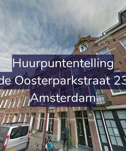 Foto gevel Huurpuntentelling voor Derde Oosterparkstraat 234-3, Amsterdam