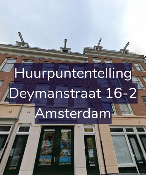Foto gevel Huurpuntentelling voor Deymanstraat 16-2, Amsterdam