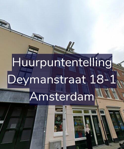 Foto gevel Huurpuntentelling voor Deymanstraat 18-1, Amsterdam