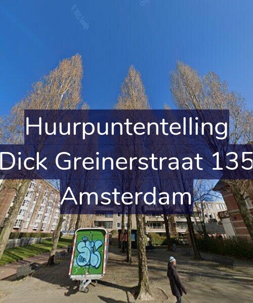 Foto gevel Huurpuntentelling voor Dick Greinerstraat 135, Amsterdam