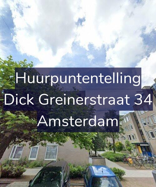 Foto gevel Huurpuntentelling voor Dick Greinerstraat 34, Amsterdam