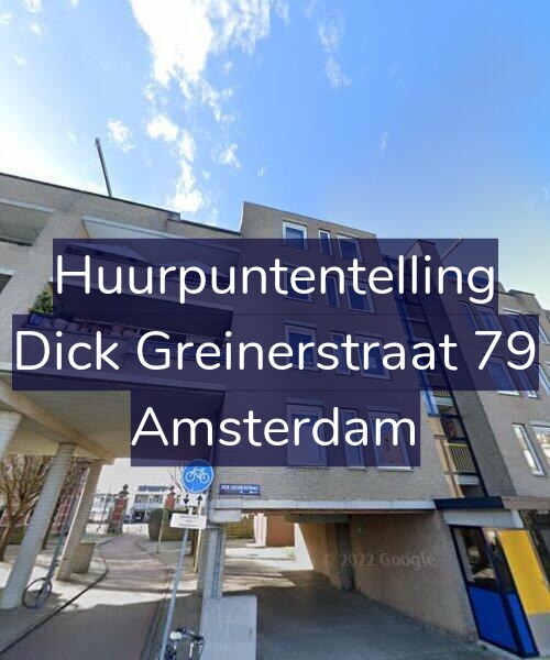 Foto gevel Huurpuntentelling voor Dick Greinerstraat 79, Amsterdam