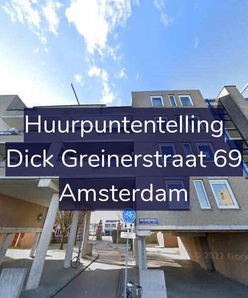 Foto gevel Huurpuntentelling voor Dick Greinerstraat 69, Amsterdam
