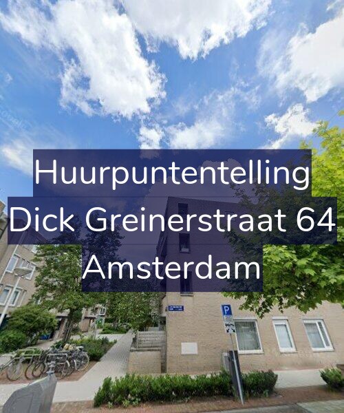 Foto gevel Huurpuntentelling voor Dick Greinerstraat 64, Amsterdam