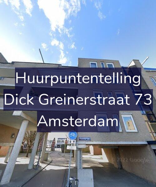 Foto gevel Huurpuntentelling voor Dick Greinerstraat 73, Amsterdam