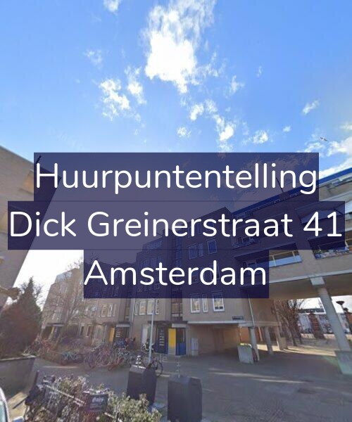 Foto gevel Huurpuntentelling voor Dick Greinerstraat 41, Amsterdam