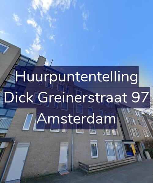 Foto gevel Huurpuntentelling voor Dick Greinerstraat 97, Amsterdam