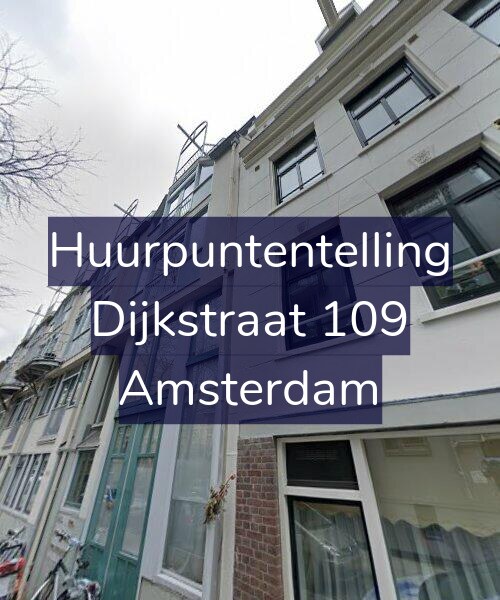 Foto gevel Huurpuntentelling voor Dijkstraat 109, Amsterdam