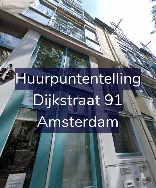Foto gevel Huurpuntentelling voor Dijkstraat 91, Amsterdam