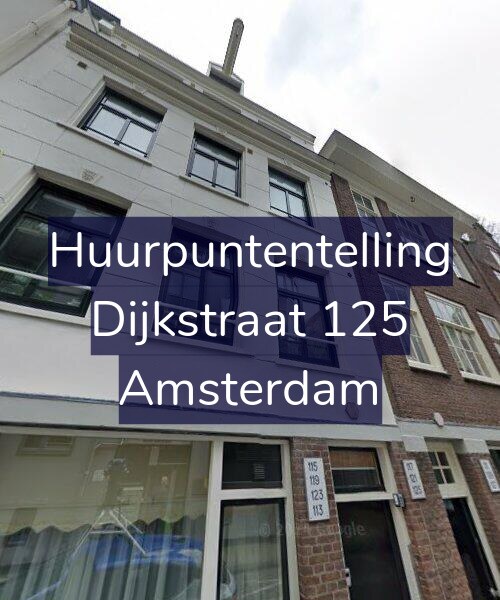 Foto gevel Huurpuntentelling voor Dijkstraat 125, Amsterdam