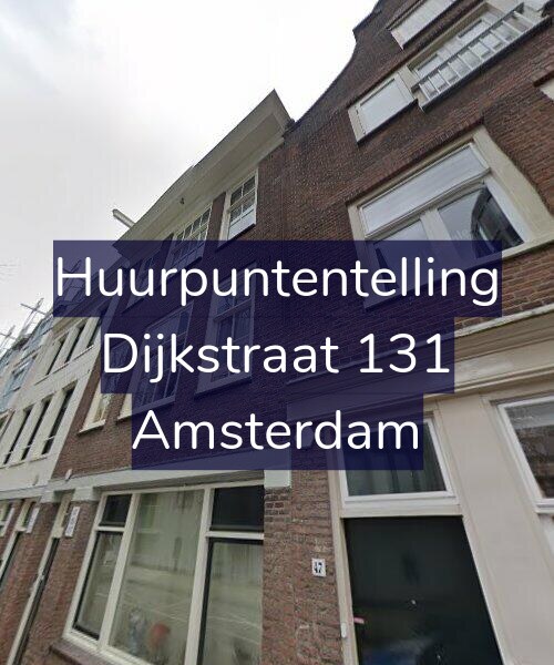 Foto gevel Huurpuntentelling voor Dijkstraat 131, Amsterdam