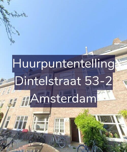 Foto gevel Huurpuntentelling voor Dintelstraat 53-2, Amsterdam