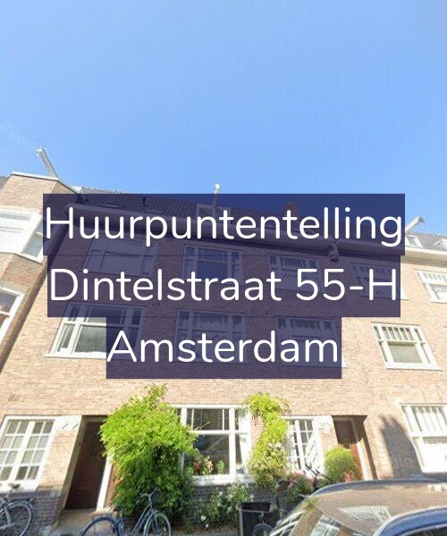 Foto gevel Huurpuntentelling voor Dintelstraat 55-H, Amsterdam