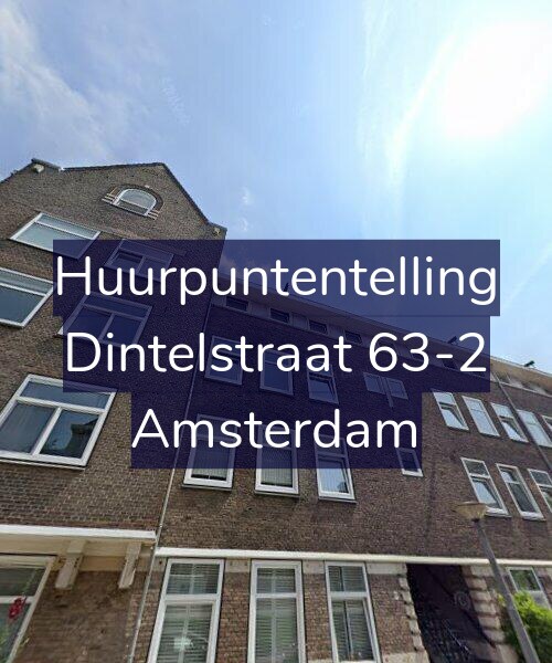 Foto gevel Huurpuntentelling voor Dintelstraat 63-2, Amsterdam
