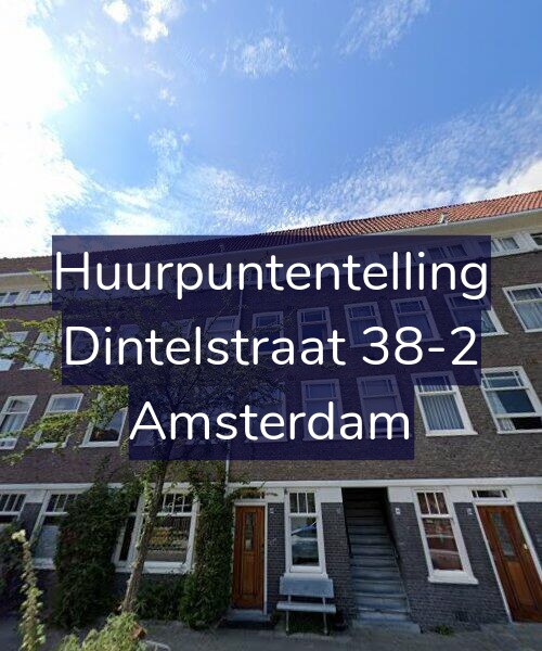 Foto gevel Huurpuntentelling voor Dintelstraat 38-2, Amsterdam