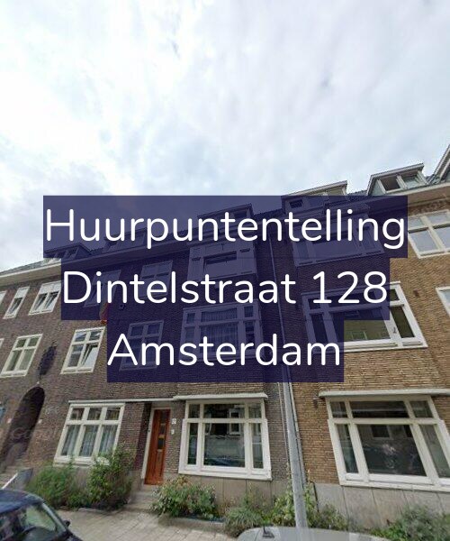 Foto gevel Huurpuntentelling voor Dintelstraat 128, Amsterdam