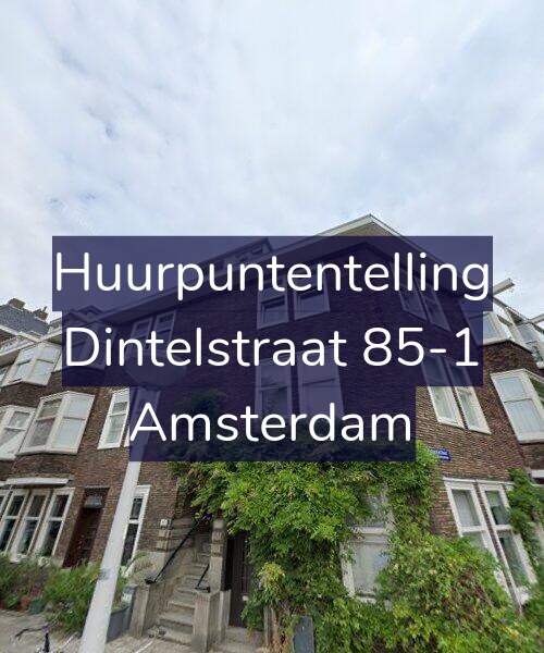 Foto gevel Huurpuntentelling voor Dintelstraat 85-1, Amsterdam