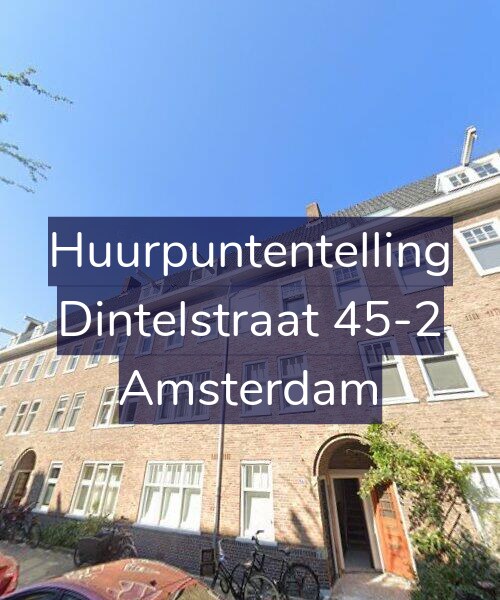 Foto gevel Huurpuntentelling voor Dintelstraat 45-2, Amsterdam