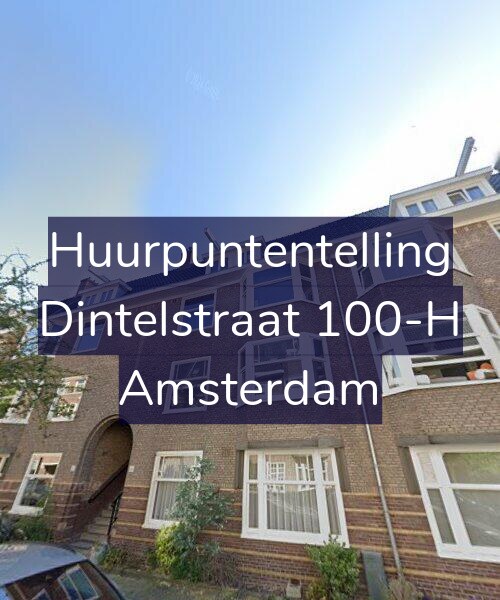 Foto gevel Huurpuntentelling voor Dintelstraat 100-H, Amsterdam