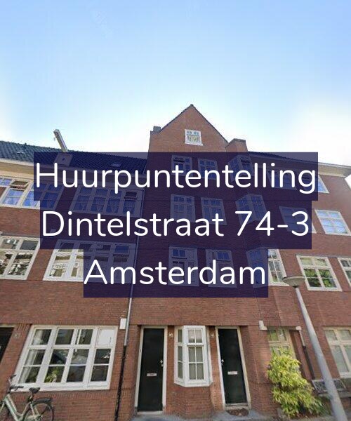 Foto gevel Huurpuntentelling voor Dintelstraat 74-3, Amsterdam