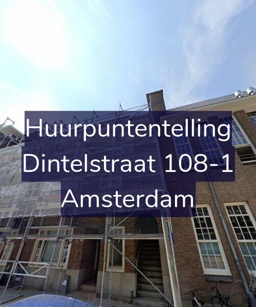 Foto gevel Huurpuntentelling voor Dintelstraat 108-1, Amsterdam