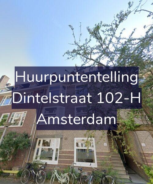 Foto gevel Huurpuntentelling voor Dintelstraat 102-H, Amsterdam