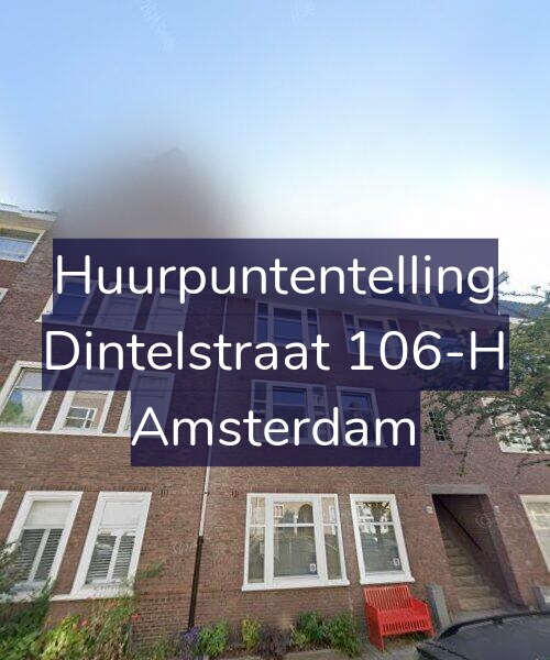 Foto gevel Huurpuntentelling voor Dintelstraat 106-H, Amsterdam