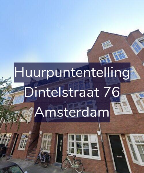 Foto gevel Huurpuntentelling voor Dintelstraat 76, Amsterdam