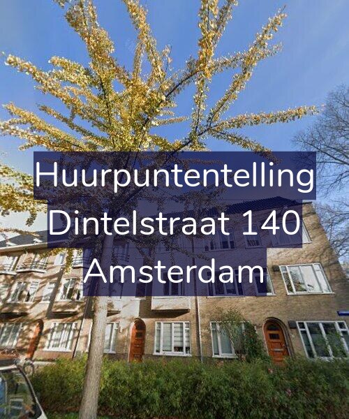 Foto gevel Huurpuntentelling voor Dintelstraat 140, Amsterdam