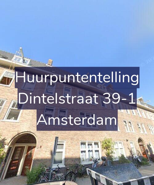 Foto gevel Huurpuntentelling voor Dintelstraat 39-1, Amsterdam