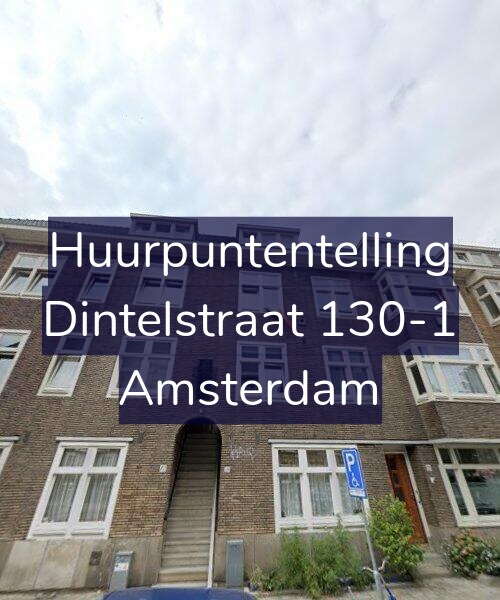 Foto gevel Huurpuntentelling voor Dintelstraat 130-1, Amsterdam